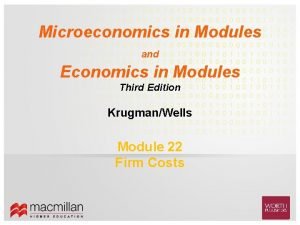 Microeconomics in Modules and Economics in Modules Third