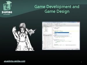 Game Development and Game Design academy zariba com