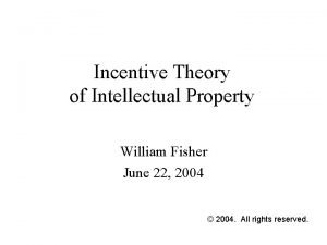 Theories of intellectual property william fisher