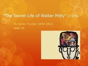 The Secret Life of Walter Mitty By James