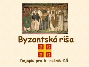 Vznik byzantskej ríše