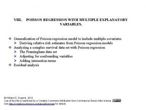 VIII POISSON REGRESSION WITH MULTIPLE EXPLANATORY VARIABLES v