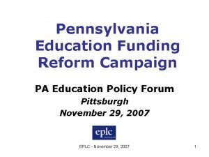 Pennsylvania Education Funding Reform Campaign PA Education Policy
