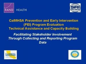 Cal MHSA Prevention and Early Intervention PEI Program