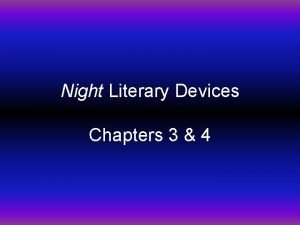 Night chapter 3 literary devices