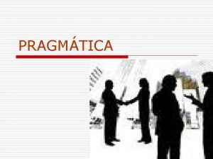 PRAGMTICA 1 PESQUISAS LINGUSTICAS FORMALISTA o nfase forma