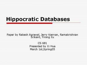 Hippocratic Databases Paper by Rakesh Agrawal Jerry Kiernan