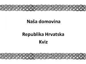 Horvatska domovina Horvatska domovina