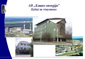 AB Kauno energija Ryiai su visuomene AB Kauno