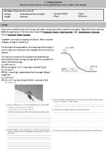 1 Energy revision Keywords Store system kinetic gravitational