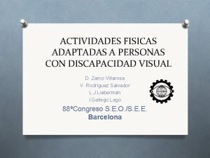 ACTIVIDADES FISICAS ADAPTADAS A PERSONAS CON DISCAPACIDAD VISUAL