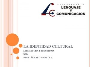 Literatura e identidad Literatura e identidad