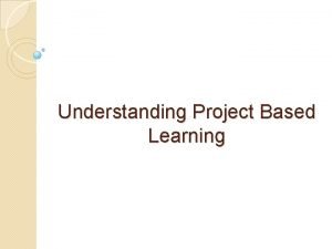 Characteristics of project-based learning