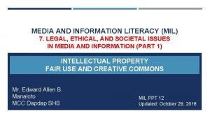 MEDIA AND INFORMATION LITERACY MIL 7 LEGAL ETHICAL