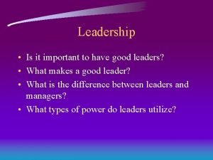Good leader importance