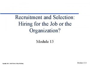 Differentiate between recruitment and selection.