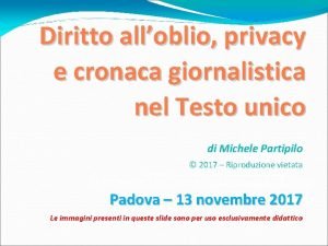 Diritto alloblio privacy e cronaca giornalistica nel Testo