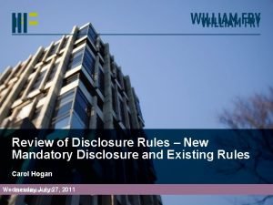 Review of Disclosure Rules New Mandatory Disclosure and