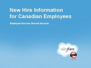 New Hire Information for Canadian Employees Employee Success