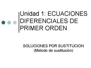 Ecuaciones diferenciales unidad 1