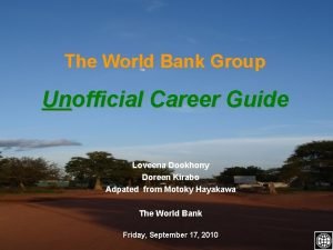 The World Bank Group Unofficial Career Guide Loveena