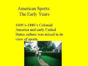 Colonial america sports