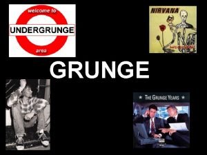 Grunge historia