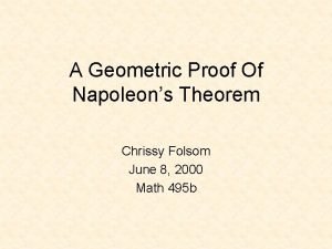 A Geometric Proof Of Napoleons Theorem Chrissy Folsom