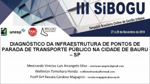 DIAGNSTICO DA INFRAESTRUTURA DE PONTOS DE PARADA DE