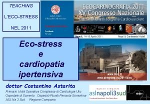 TEACHING LECOSTRESS NEL 2011 Ecostress e cardiopatia ipertensiva