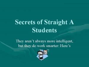 Secrets of Straight A Students They arent always