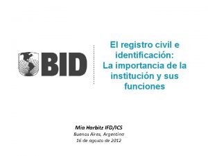 El registro civil e identificacin La importancia de