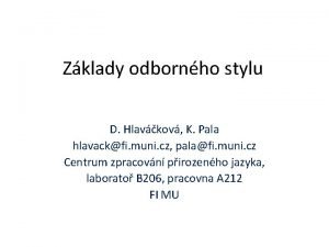 Zklady odbornho stylu D Hlavkov K Pala hlavackfi