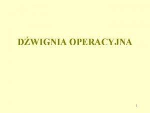 Dźwignia operacyjna