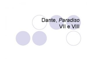 Dante Paradiso VII e VIII Canto VII l