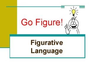 Figurative and literal language examples