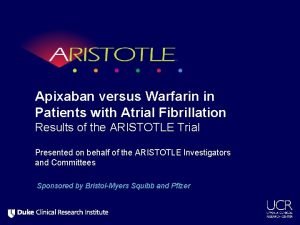 Apixaban versus Warfarin in Patients with Atrial Fibrillation