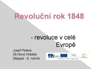 Revolun rok 1848 revoluce v cel Evrop Josef