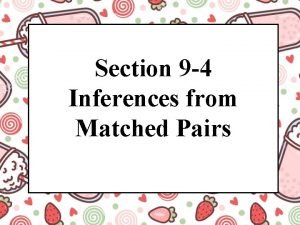 Section 9 4 Inferences from Matched Pairs Notation