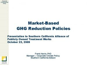 Corporate Environmental Policy MarketBased GHG Reduction Policies Presentation