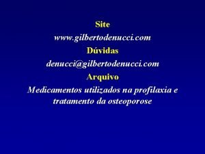 Site www gilbertodenucci com Dvidas denuccigilbertodenucci com Arquivo