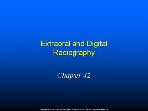 Chapter 42 extraoral imaging Chapter 42 extraoral imaging