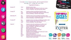 Information Classification CONTROLLED Cornwall Virtual School Games Cornwall