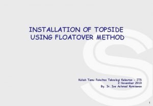 Floatover installation method