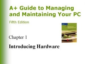 Guide to managing and maintaining your pc