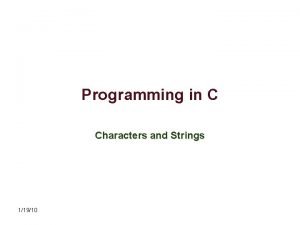 Programming in C Characters and Strings 11910 ASCII
