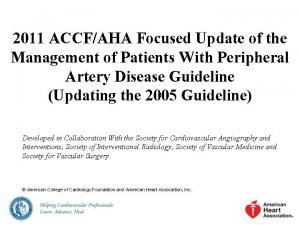 2011 ACCFAHA Focused Update of the Management of