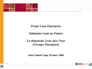 Projet Lean Entreprise Sminaire Lean en France La