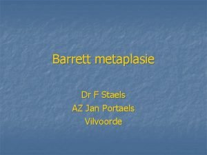 Barret metaplasie