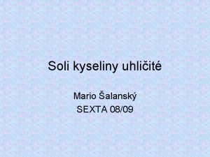 Soli kyseliny uhliit Mario alansk SEXTA 0809 Hydrogenuhliitan